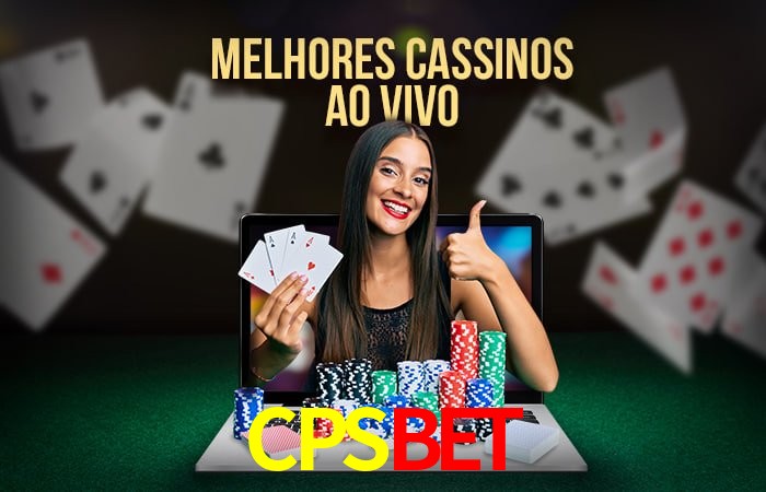 A Experiência Imersiva dos Cassinos Ao Vivo no CPSBET